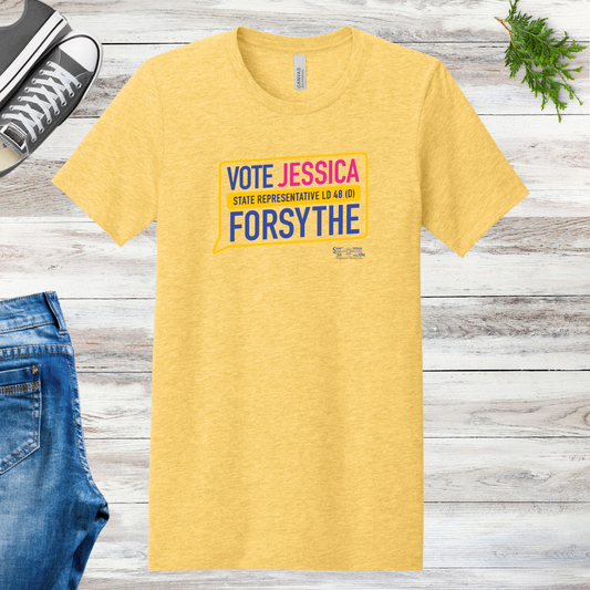 Vote Jessica Forsythe Campaign Tee
