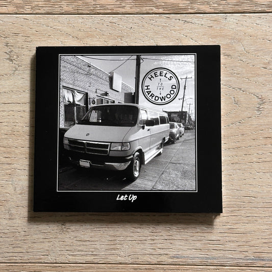 Heels To the Hardwood: Let Up CD